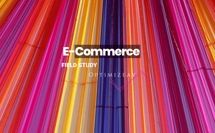 E commerce field study featured image